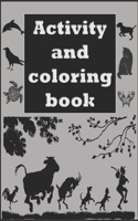 Activity and coloring book