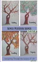 Women Mentoring Women: Leader Guide