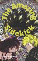 The Amazing Sidekick - Volume 1: (1 Sidekick)