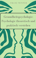 Gesundheitspsychologie