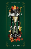 Botanist's Guide to Society and Secrets