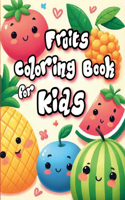 Fruits Coloring Book for Kids