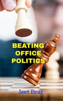 Beating Office Politics