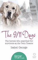 9/11 Dogs: The heroes who searched for survivors at Ground Zero