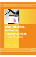 Discrimination Testing in Sensory Science: A Practical Handbook