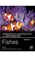 Hormones and Reproduction of Vertebrates, Volume 1: Fishes
