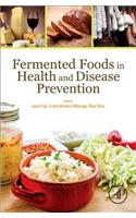 Fermented Foods in Health and Disease Prevention