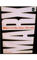 Marx in His Own Words