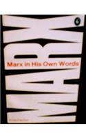 Marx in His Own Words (Pelican books)