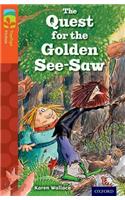 Oxford Reading Tree TreeTops Fiction: Level 13 More Pack B: The Quest for the Golden See-Saw