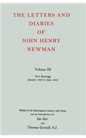 The Letters and Diaries of John Henry Newman: Volume III: New Bearings, January 1832 to June 1833