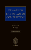 Faull and Nikpay: The EU Law of Competition