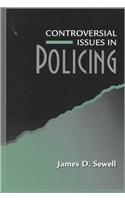 Controversial Issues in Policing