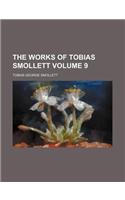 The Works of Tobias Smollett Volume 9