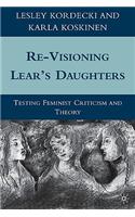 Re-Visioning Lear's Daughters