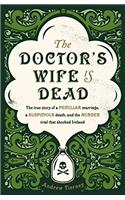 The Doctor's Wife Is Dead