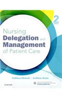 Nursing Delegation and Management of Patient Care