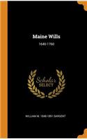 Maine Wills: 1640-1760