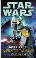 Boba Fett: A Practical Man: Star Wars (Short Story)(Star Wars: Boba Fett (Unnumbered))