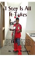 1 Step Is All It Takes