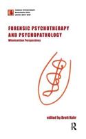 Forensic Psychotherapy and Psychopathology