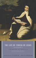 Life of Teresa of Jesus: The Autobiography of Teresa of Avila