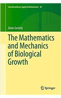 Mathematics and Mechanics of Biological Growth