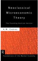 Neoclassical Microeconomic Theory