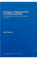 Changes in Regional Firm Founding Activities