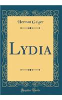 Lydia (Classic Reprint)