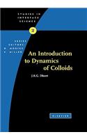 Introduction to Dynamics of Colloids