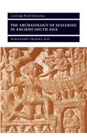 Archaeology of Seafaring in Ancient South Asia