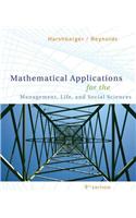 Mathematical Applications for the Management, Life, and Social Sciences