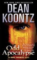 Odd Apocalypse: An Odd Thomas Novel(6 Odd Thomas)