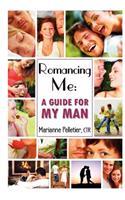 Romancing Me