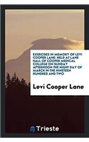 Exercises in Memory of Levi Cooper Lane