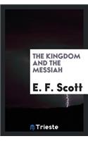 The Kingdom and the Messiah