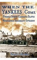 When the Yankees Come