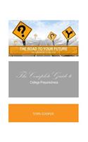 The Road to Your Future, the Guidebook to College
