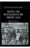 Travel and Travellers of the Middle Ages