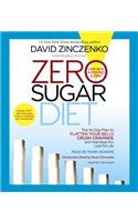 Zero Sugar Diet: The 14-Day Plan to Flatten Your Belly, Crush Cravings, and Help Keep You Lean for Life