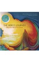 Hero's Journey Dream Meditations: Guided Meditations