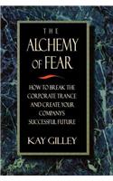 Alchemy of Fear