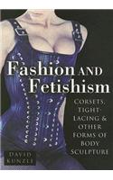 Fashion and Fetishism