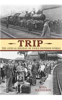 The Swindon 'Trip'