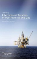 Tolley's International Taxation of Upstream Oil and Gas