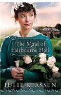 The Maid of Fairbourne Hall: (English)