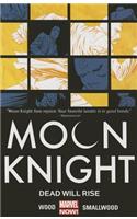 Moon Knight Volume 2: Dead Will Rise