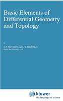 Basic Elements of Differential Geometry and Topology