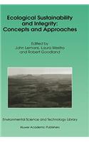 Ecological Sustainability and Integrity: Concepts and Approaches